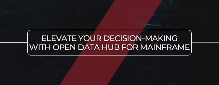 Elevate Your Decision-Making with the Open Data Hub for Mainframe ...